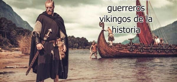 Nombres de guerreros vikingos de la historia